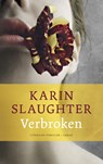 Verbroken - Karin Slaughter - 9789023471851