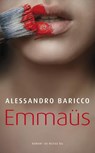 Emmaus - Alessandro Baricco - 9789023472322