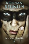 Een soort familie - Kees van Beijnum - 9789023490135