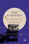 De levens van anderen - Neel Mukherjee - 9789023492290