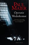 Operatie wederkomst - Paul Maier - 9789023918073