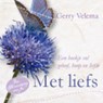 Met liefs - Gerry Velema - 9789023920458