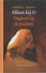 Alleen bij U - TROOST, A.F. - 9789023922766