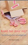 Komt het door mij ? - DOORNENBAL, W. - 9789023923060