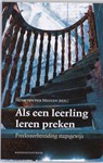 Als een leerling leren preken - H. van der Meulen - 9789023923213