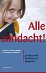 Alle aandacht! - H. Schaap - Jonker ; H. van Wijnen ; Harmen van Wijnen - 9789023925804