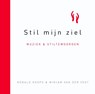 Stil mijn ziel -  - 9789023927242