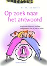 Op zoek naar het antwoord - M. van Campen - 9789023930129