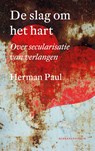 De slag om het hart - Herman Paul - 9789023950196