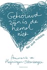 Getrouwd zijn is de hemel niet - Annemarie van Heijningen-Steenbergen - 9789023951766