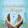 De bijenhouder van Aleppo - Christy Lefteri - 9789023959090