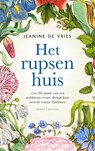 Het rupsenhuis - Jeanine de Vries - 9789023960867