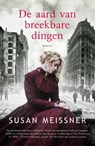 De aard van breekbare dingen - Susan Meissner - 9789023960966
