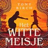 Het witte meisje - Tony Birch - 9789023961239