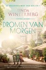 Dromen van morgen - Linda Winterberg - 9789023963356