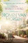 Dromen van morgen - Linda Winterberg - 9789023963363