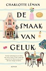 De smaak van geluk - Charlotte Léman - 9789023964469