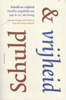 Schuld en vrijheid - Arnold Huijgen ; Eric Peels ; Cees-Jan Smits - 9789023971344