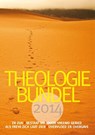 Theologiebundel / 2014 - Roel A. Bosch ; Henk Vreekamp ; Arjan Plaisier ; Pieter L. de Jong ; Jean-Jacques Suurmond - 9789023979067
