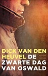 De zwarte dag van Oswald - Dick van den Heuvel - 9789023994503