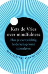 Kets de Vries over mindfulness - Manfred Kets de Vries - 9789024404483