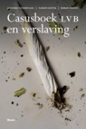 Casusboek LVB en verslaving - Joanneke van der Nagel ; Marion Kiewik ; Robert Didden - 9789024404971