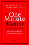 De one minute mentor - Ken Blanchard ; Claire Díaz-Ortíz - 9789024406692