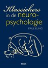 Klassiekers in de neuropsychologie - Paul Eling - 9789024406753