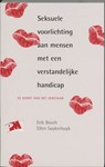 Seksuele voorlichting aan mensen met en verstandelijke handicap - E. Bosch ; E. Suykerbuik - 9789024414352