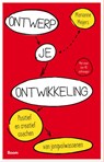 Ontwerp je ontwikkeling - Marianne Meijers - 9789024421312