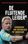 De Fluitende Leider - Erik Kaptein ; Colinda van Dijk ; Kevin Blom - 9789024427741