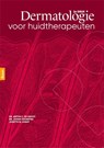 Dermatologie voor huidtherapeuten - Anton de Groot ; Johan Toonstra ; Josètte Lorist - 9789024428441