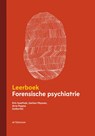 Leerboek forensische psychiatrie - Kris Goethals ; Gerben Meynen ; Arne Popma - 9789024430086