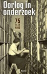 Oorlog in onderzoek - Marjo Bakker ; Petra Drenth ; Jeroen Kemperman ; Hinke Piersma - 9789024430932