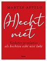 (H)echt niet - Martin Appelo - 9789024431618