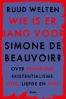 Wie is er bang voor Simone de Beauvoir? - Ruud Welten - 9789024433605