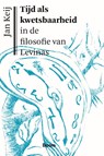 Tijd als kwetsbaarheid - Jan Keij - 9789024433995
