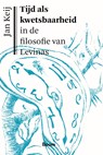 Tijd als kwetsbaarheid - Jan Keij - 9789024434008