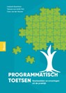 Programmatisch toetsen - Liesbeth Baartman ; Cees van der Vleuten ; Tamara van Schilt-Mol - 9789024434091