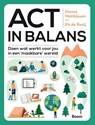 ACT in balans - Denise Matthijssen ; Els de Rooij - 9789024438273
