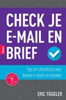 Check je e-mail en brief - Eric Tiggeler - 9789024439164