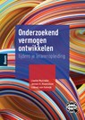 Onderzoekend vermogen ontwikkelen tijdens je lerarenopleiding - Lisette Munneke ; Jeroen Rozendaal ; Lidewij van Katwijk - 9789024441969