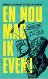 En nou mag ik even! - Menno Hurenkamp ; Evelien Tonkens - 9789024442102
