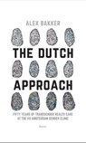 The Dutch Approach - Alex Bakker - 9789024444687