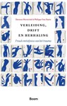 Verleiding, drift en herhaling - Herman Westerink ; Philippe van Haute - 9789024444816
