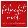 Hecht niet - Martin Appelo - 9789024446094