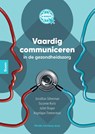 Vaardig communiceren in de gezondheidszorg - Jonathan Silverman ; Suzanne Kurtz ; Juliet Draper ; Angelique Timmerman - 9789024446674
