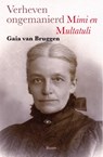 Verheven ongemanierd - Gaia van Bruggen - 9789024447725