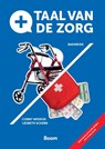 Taal van de zorg - Conny Wesdijk ; Liesbeth Schenk - 9789024448692
