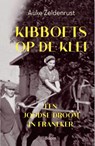 Kibboets op de klei - Auke Zeldenrust - 9789024451265